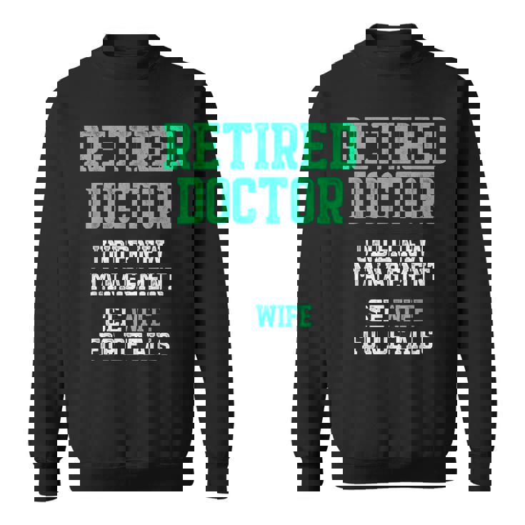 退職した医師医療md妻医師退職 スウェットシャツ