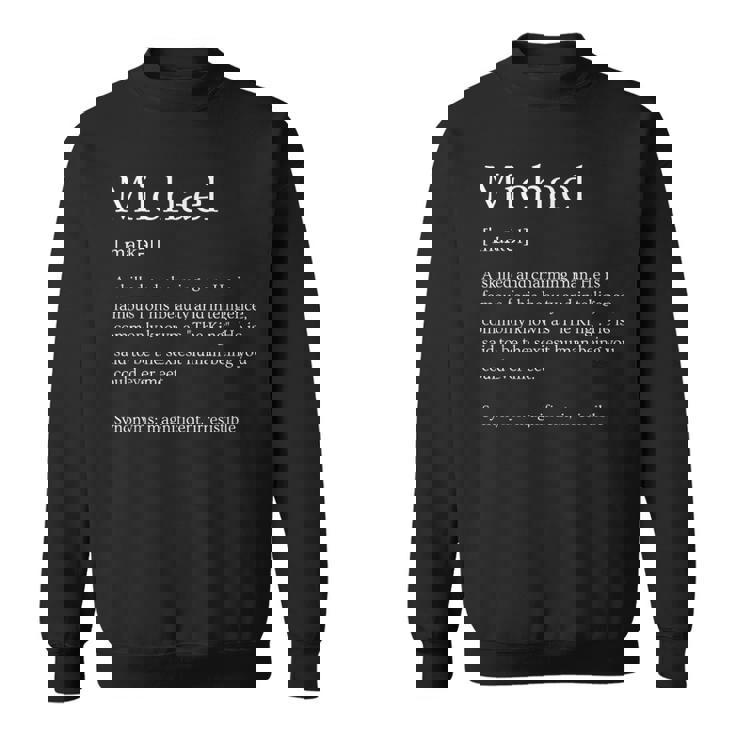 メンズ 面白いマイケルの名前の意味 マイケルの名前をパーソナライズ。 スウェットシャツ