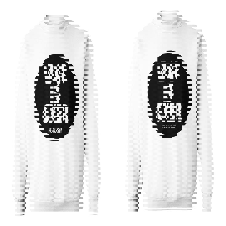 Exclusive War Is Over If You Want It 限定版 スウェットシャツ