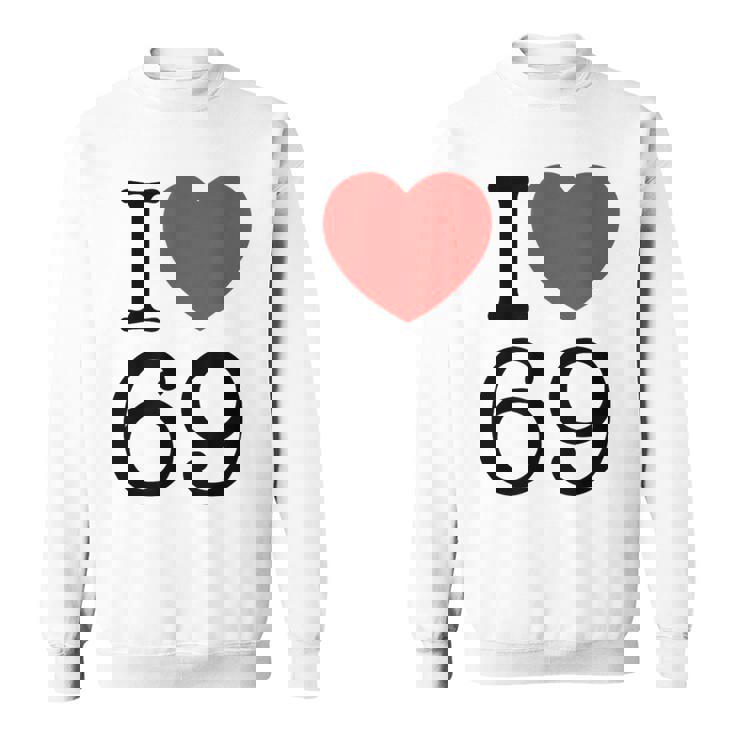 I Love 69 ファニーtシャツ スウェットシャツ