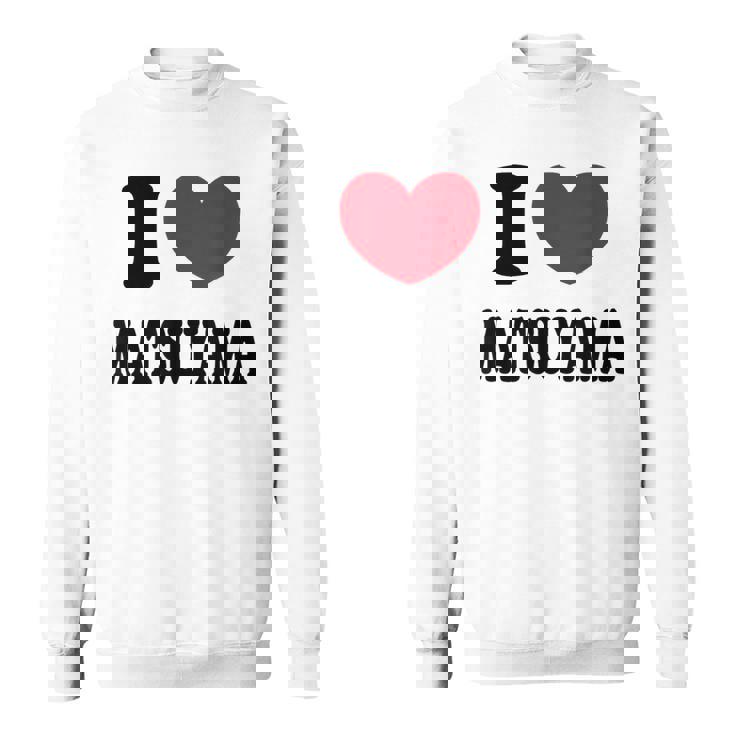 I Love Matsuyama アイ・ラブ松山 スウェットシャツ