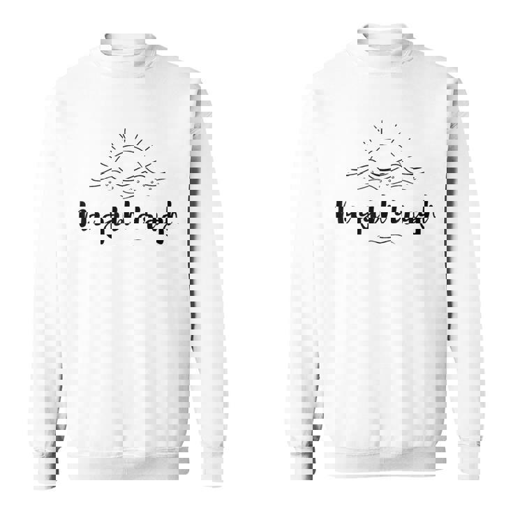 Na Gabh Dragh スコットランドのゲール語gàidhligで心配しないでください スウェットシャツ