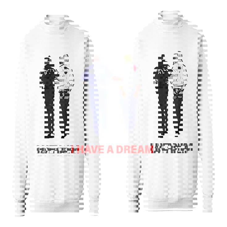 On Back I Have A Dream Trump Police 格言 男性 スウェットシャツ