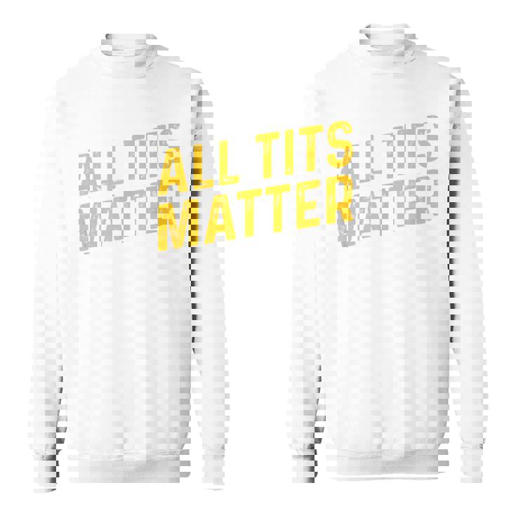 すべてのおっぱいは重要 スウェットシャツ