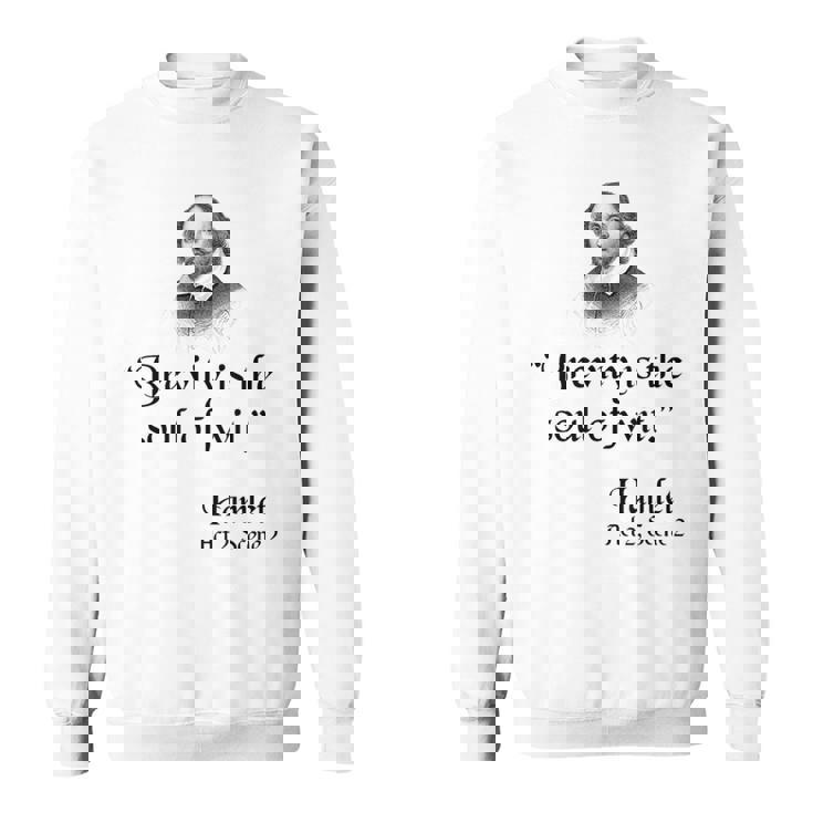 シェイクスピアの名言 スウェットシャツ