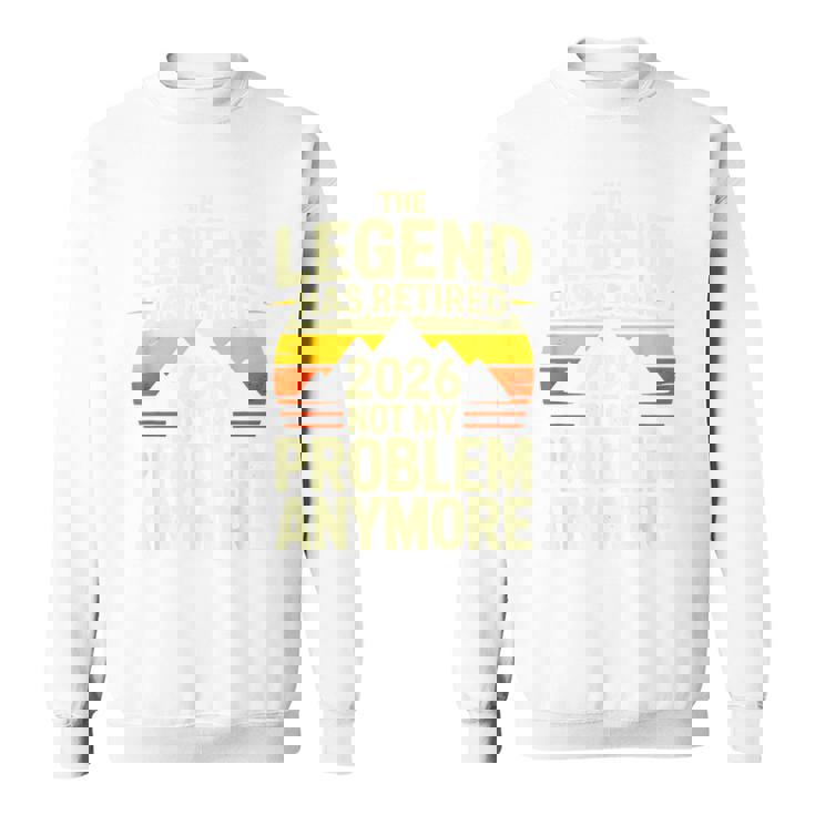 レジェンドが引退した2026年 おかしな退職祝い スウェットシャツ