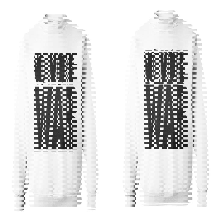 反戦 平和 イスラエル パレスチナ ウクライナ ロシア リビア シリア イエメン クルド トルコ No More War スウェットシャツ