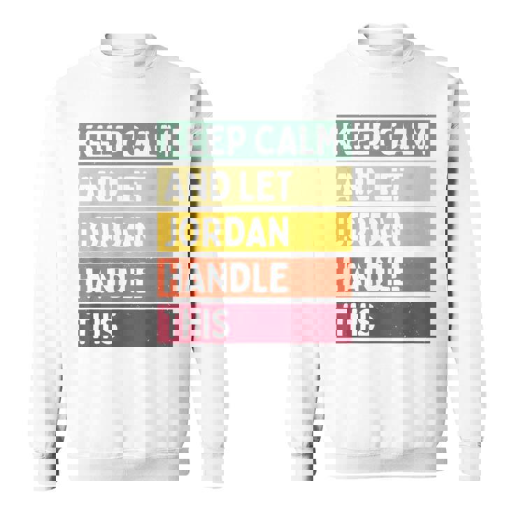 落ち着いて、ジョーダンにこの面白いレトロな引用を任せてください スウェットシャツ