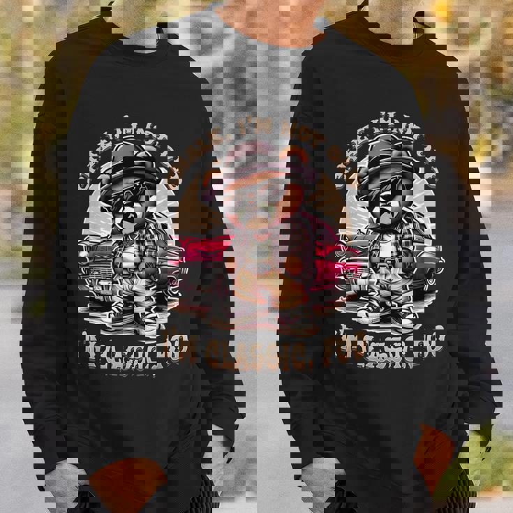 Chale Im Not Old Im Classic Fool ローライダー チカーノ スウェットシャツ 彼への贈り物