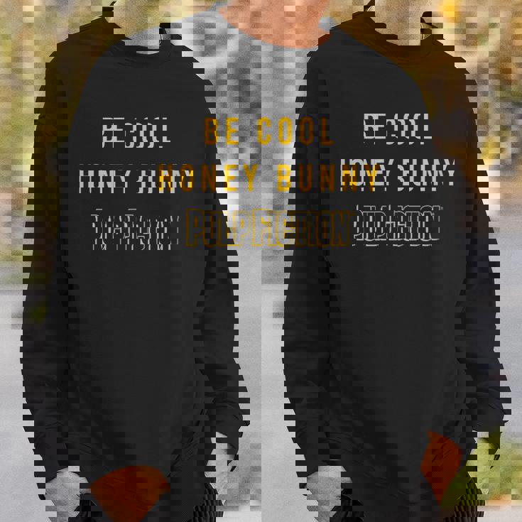 Be Cool ハニーバニー 映画 引用 Papl756 スウェットシャツ 彼への贈り物