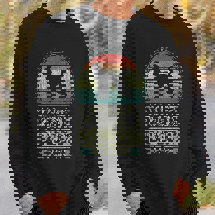 Coolest Poodle Daddy Ever Father's Day Dad スウェットシャツ 彼への贈り物