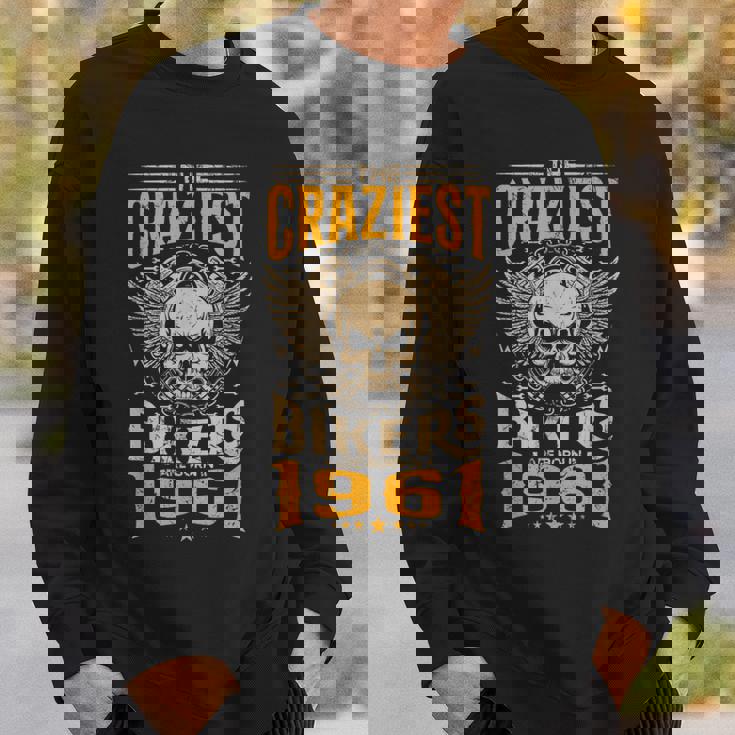 The Craziest Bikers Are Born 1961 Motorcycle 62Th Birthday スウェットシャツ 彼への贈り物