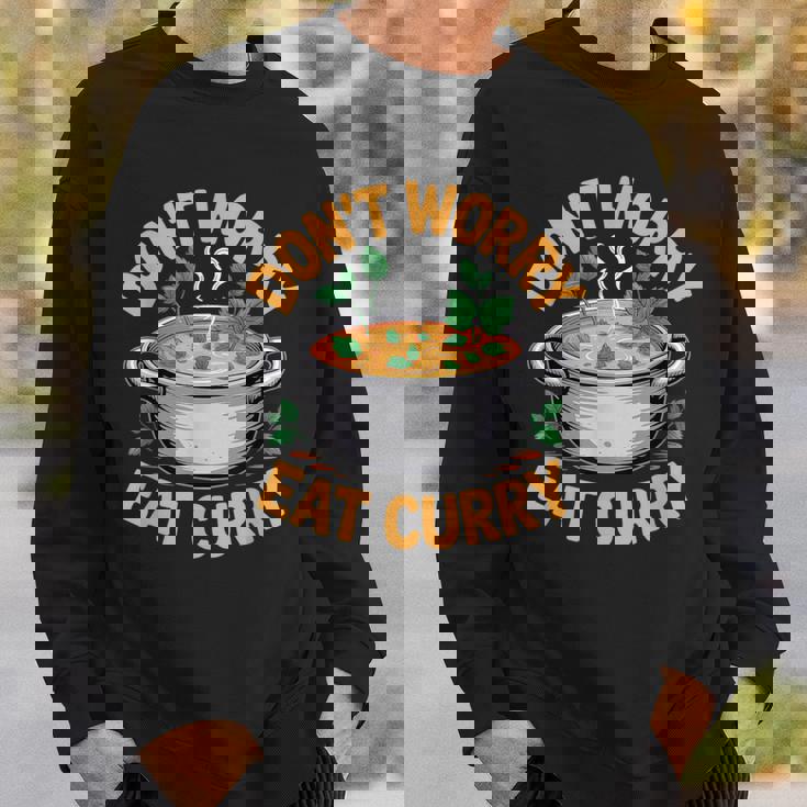 Don't Worry Eat カレー インド料理 スウェットシャツ 彼への贈り物