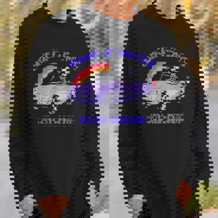 Honk If You're Dead Inside デザイン スウェットシャツ 彼への贈り物