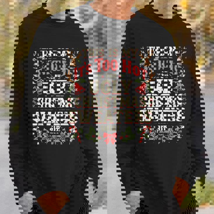 Too Hot Ugly Christmas Sweaters Family Pjs Sweatshirt Gifts for Him Too Hot Ugly Christmas Sweaters Family Pjs Sweatshirt Gifts for Him