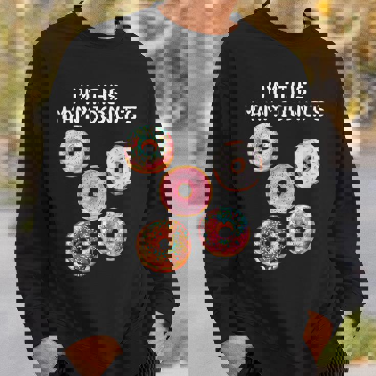 I'm Many Donuts 面白いドーナツフィットネス格言 スウェットシャツ 彼への贈り物