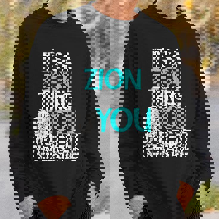 メンズ It's A Zion Thing You Wouldn't Understand スウェットシャツ 彼への贈り物