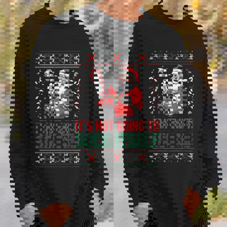 It’s Not Going To Suck Itself Ugly Christmas Sweater Sweatshirt Gifts for Him It’s Not Going To Suck Itself Ugly Christmas Sweater Sweatshirt Gifts for Him