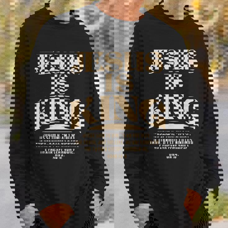 Jesus Is King Bibleerse John 14 スウェットシャツ 彼への贈り物