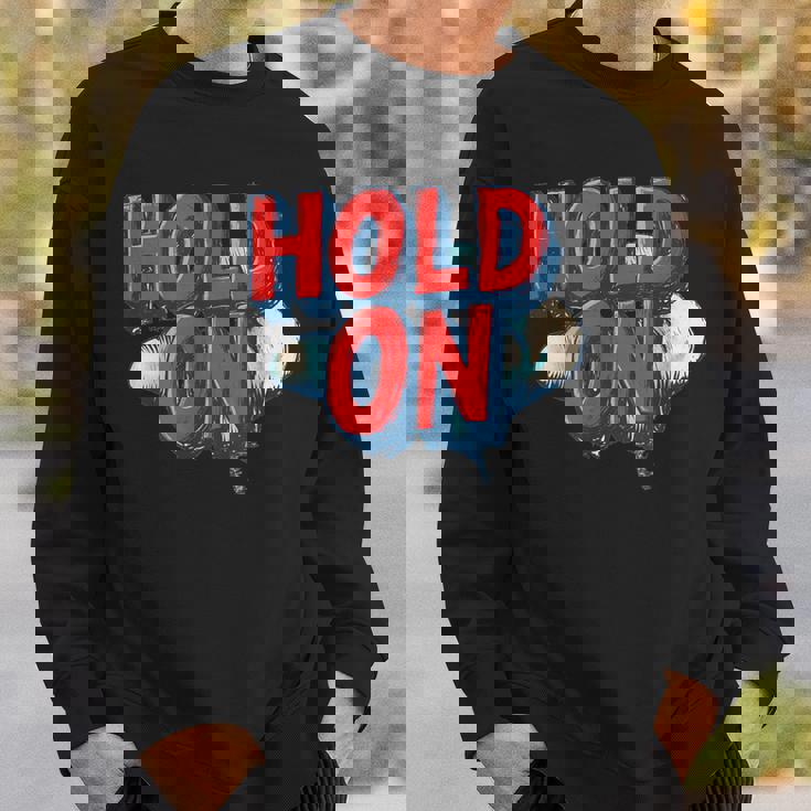 Keep Calm And Hold On コスチューム スウェットシャツ 彼への贈り物