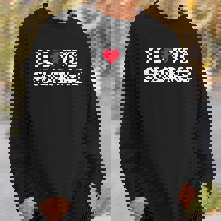 I Love George マッチング ガールフレンド&ボーイフレンド ジョージネーム スウェットシャツ 彼への贈り物