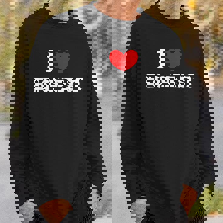 I Love Honest 私は愛する Honest スウェットシャツ 彼への贈り物