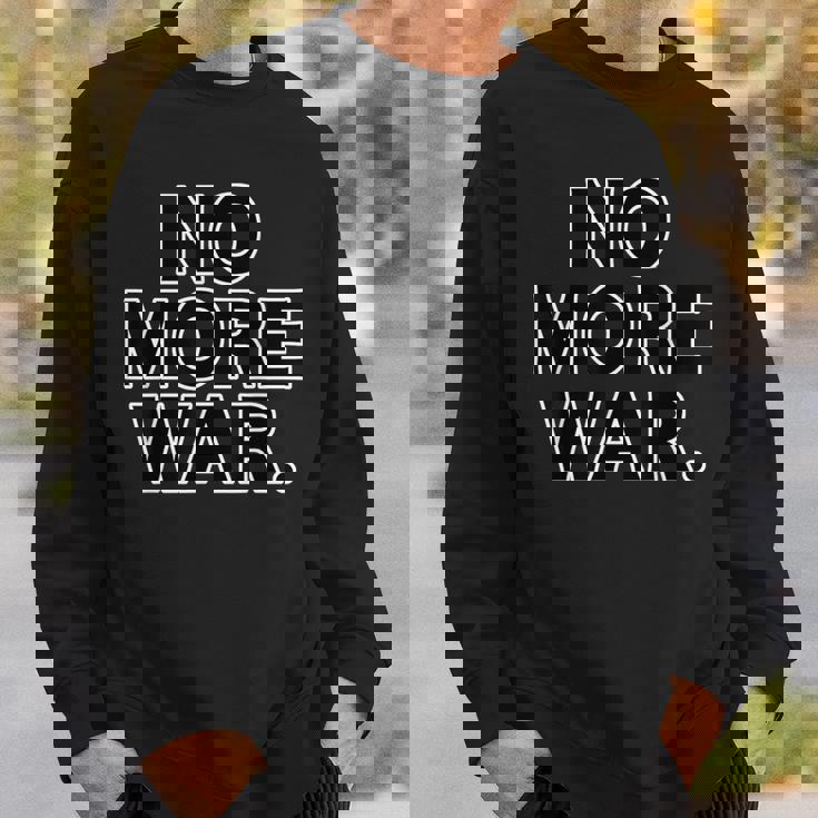 No More War【戦争は いらない】反戦 スウェットシャツ 彼への贈り物