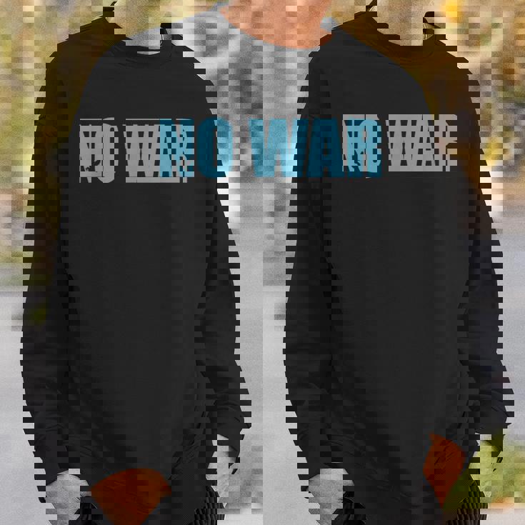 No War Peace No War No WarNo War スウェットシャツ 彼への贈り物