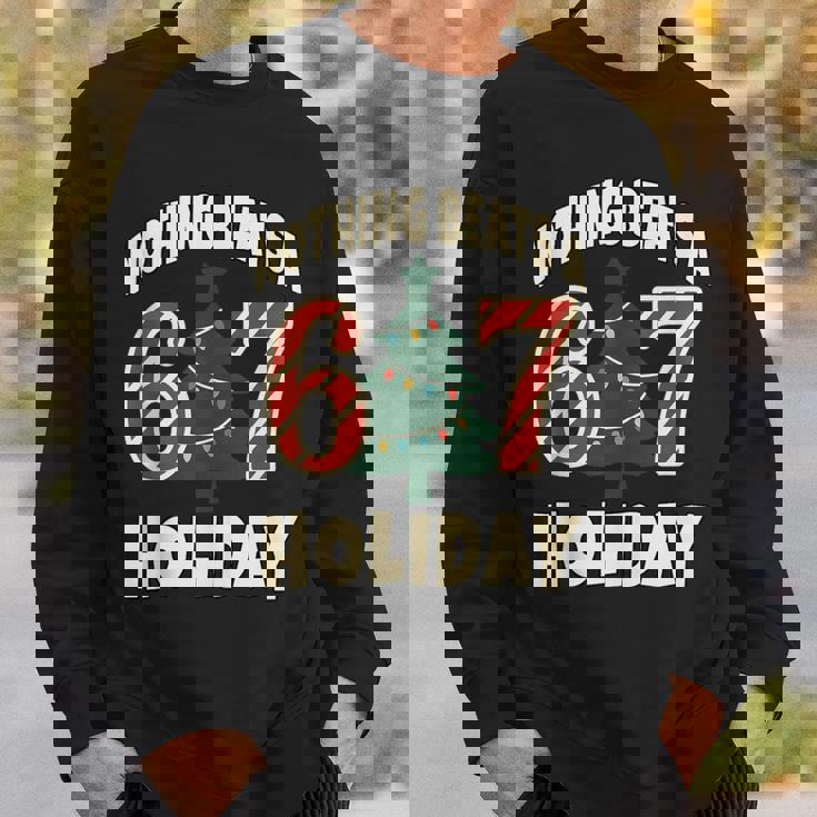 Nothing Beats A 6 7 Holiday 67 Ugly Christmas Meme Sweatshirt Gifts for Him Nothing Beats A 6 7 Holiday 67 Ugly Christmas Meme Sweatshirt Gifts for Him