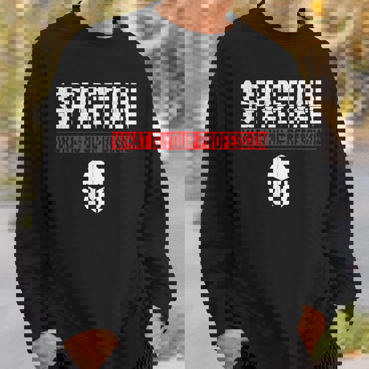 Spartan What Is Your Profession Gym Proud スパルタンティー ギフト スウェットシャツ 彼への贈り物