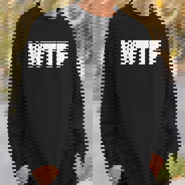 Wtf スウェットシャツ 彼への贈り物