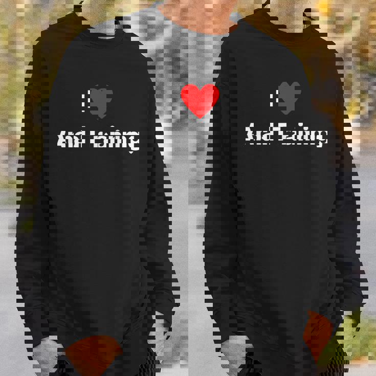 アナルトレーニングが大好き スウェットシャツ 彼への贈り物