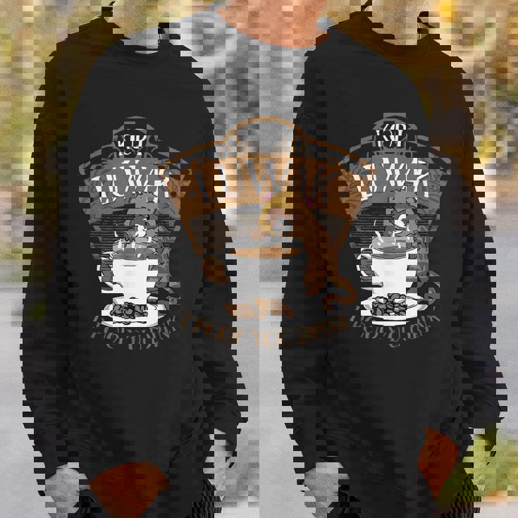 コピ ルワク パームシベット 発酵コーヒー I Poop You Drink Fun スウェットシャツ 彼への贈り物