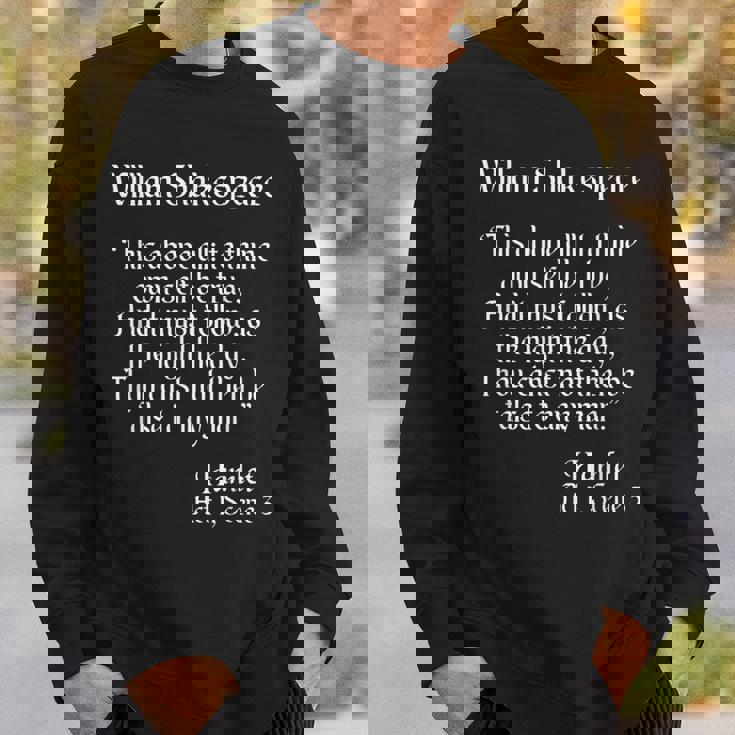 シェイクスピアの名言 To Thine Ownelf Be True Hamlet スウェットシャツ 彼への贈り物