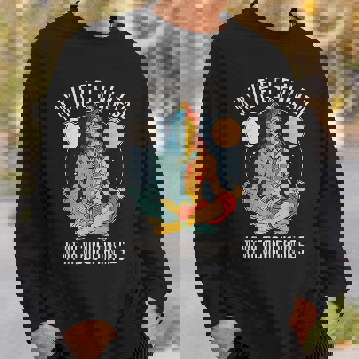 シヴァ。私の人生は良いことでいっぱいです。禅。ヨガ。 スウェットシャツ 彼への贈り物