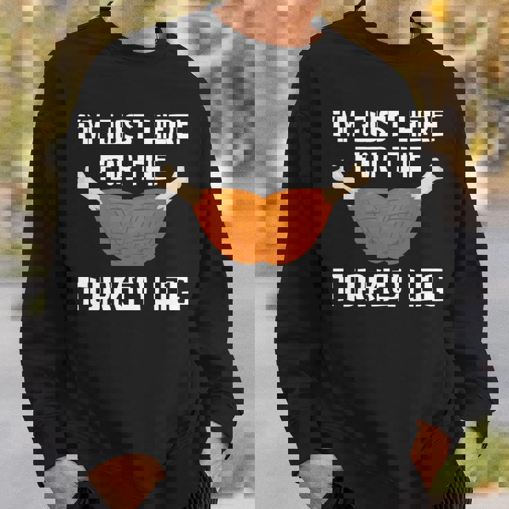 ターキー・レッグ・ファニー・サンクスギビング・ターキーのためにここに来たんだ 長袖tシャツ スウェットシャツ 彼への贈り物