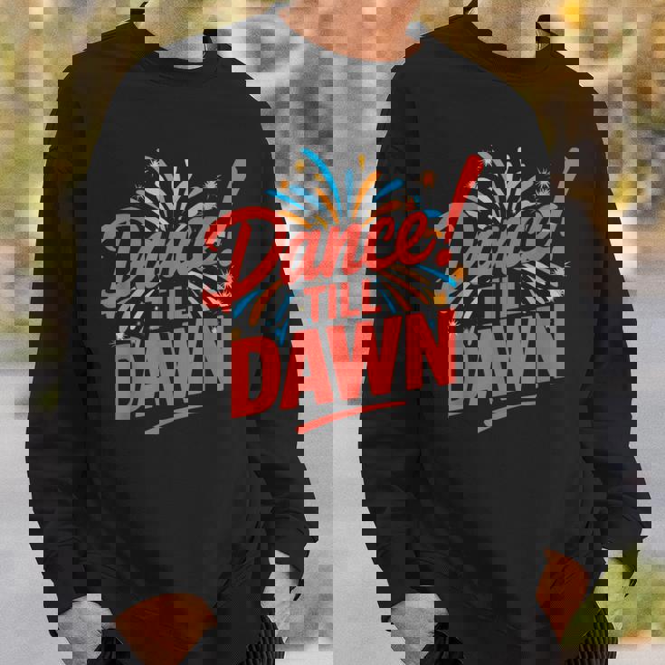 ダンス・ティル・ドーン スウェットシャツ 彼への贈り物