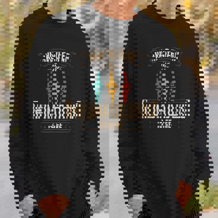 リウマチ学 Have No Fear リウマチ科医 アパレル スウェットシャツ 彼への贈り物