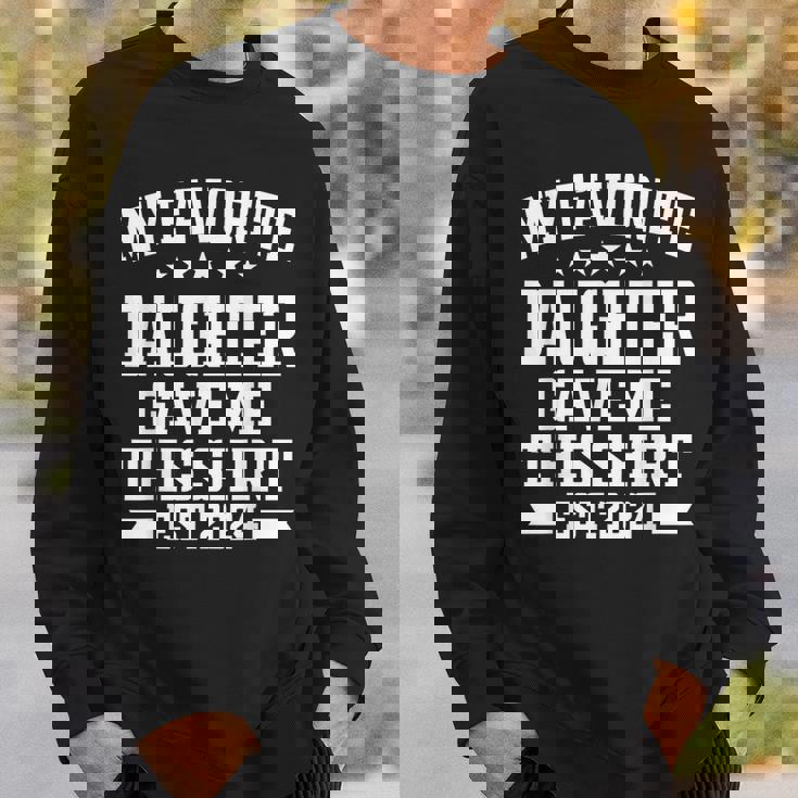 私の好きな娘が私にこのシャツをくれました。エスト2024娘 スウェットシャツ 彼への贈り物