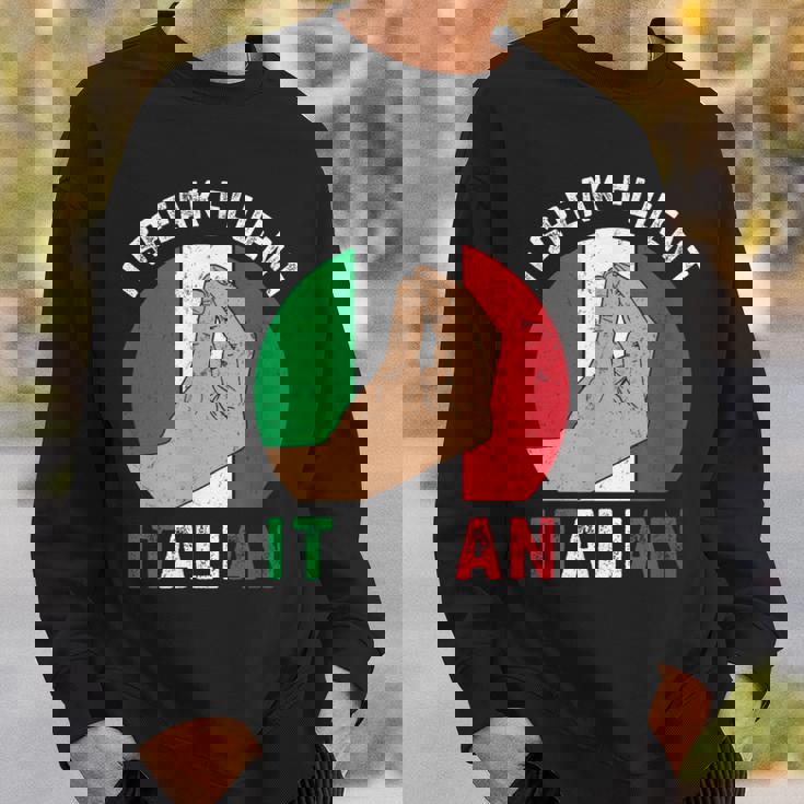 私は流暢なイタリア語を話します、イタリアの手のジェスチャー、私はイタリアが大好きです スウェットシャツ 彼への贈り物