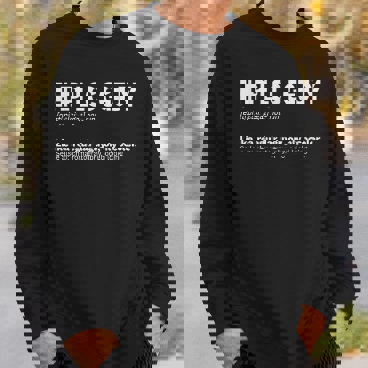 高性能液体クロマトグラフィー Hplc Guy スウェットシャツ 彼への贈り物