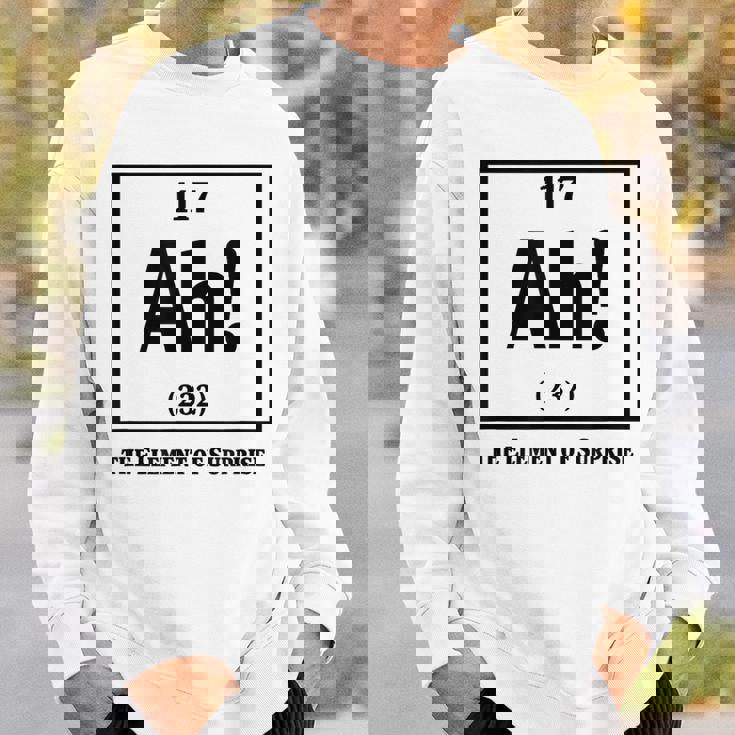 Ah The Element Ofurprise Periodic Table スウェットシャツ 彼への贈り物