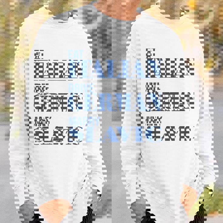 Eat Italian Drive German Marrylavic Quote Car ユーモア スウェットシャツ 彼への贈り物