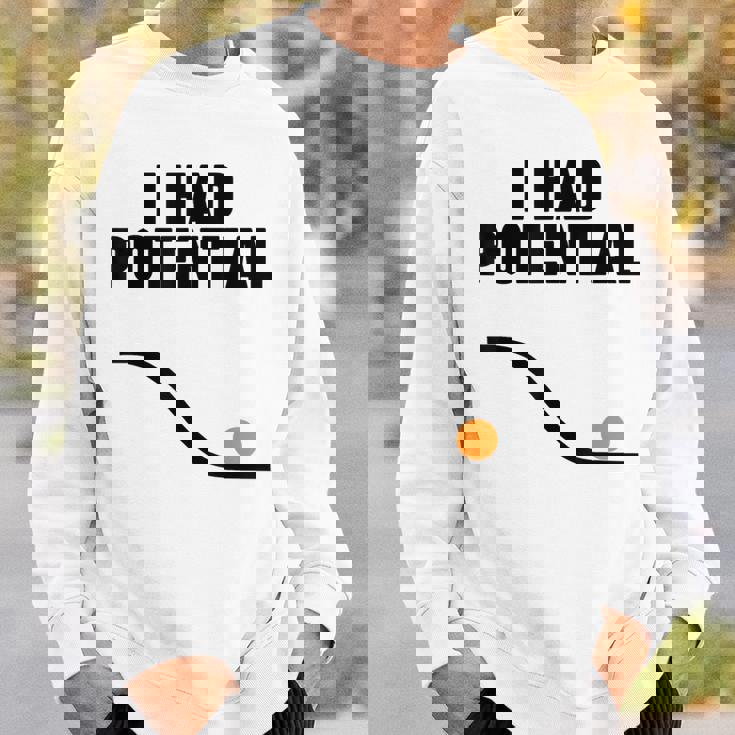 Physics I Had Potential スウェットシャツ 彼への贈り物