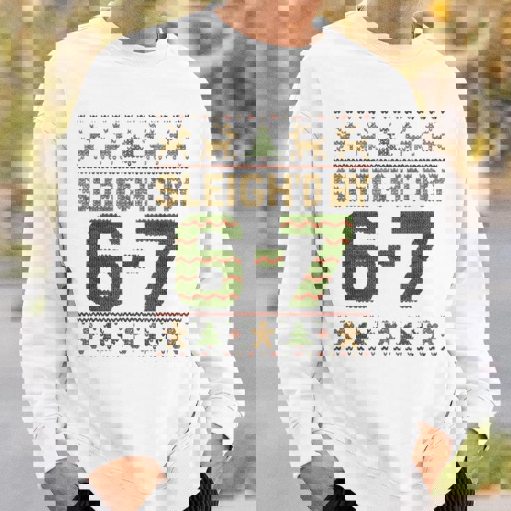 Sleigh'd By 67 Meme 6 7 Ugly Sweater Christmas Sweatshirt Gifts for Him