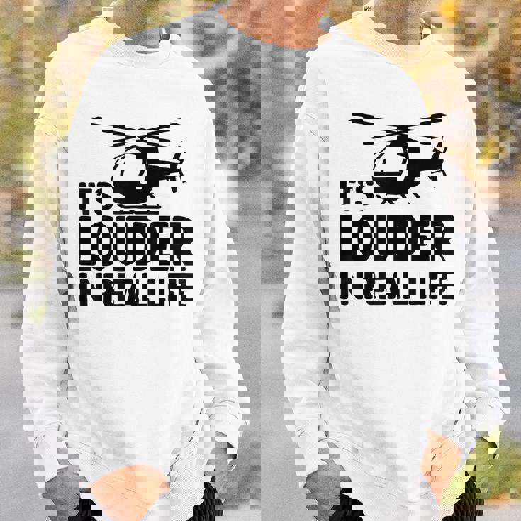 ヘリコプター 空中乗組員 実生活ではより大きな音色 スウェットシャツ 彼への贈り物