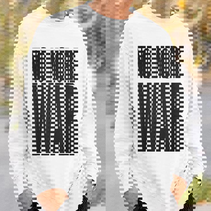 反戦 平和 イスラエル パレスチナ ウクライナ ロシア リビア シリア イエメン クルド トルコ No More War スウェットシャツ 彼への贈り物