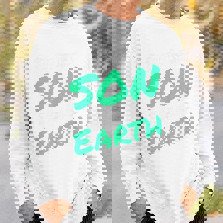 息子の男のための最高の息子の誕生日プレゼント Beston I Know On Earth スウェットシャツ 彼への贈り物