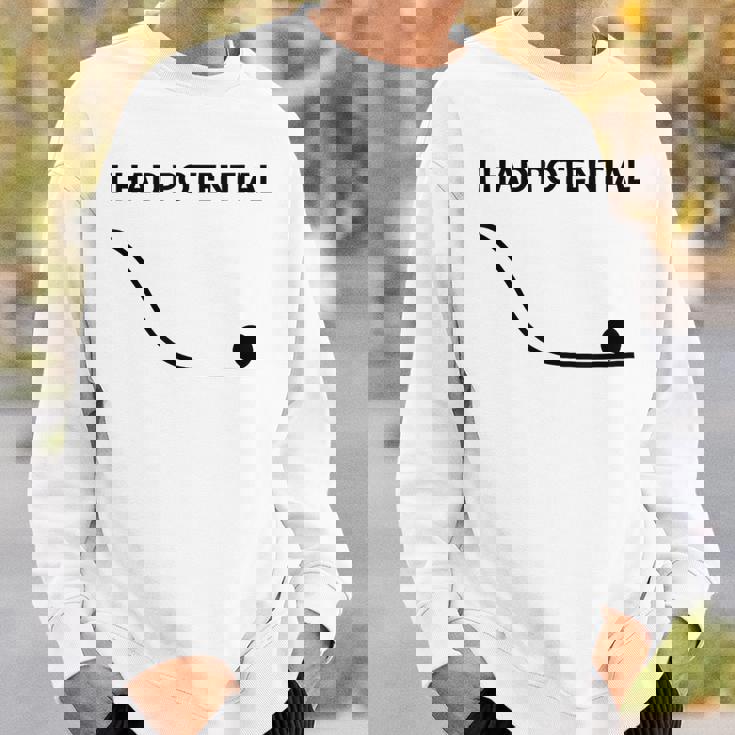 私には面白い物理学の可能性があった スウェットシャツ 彼への贈り物