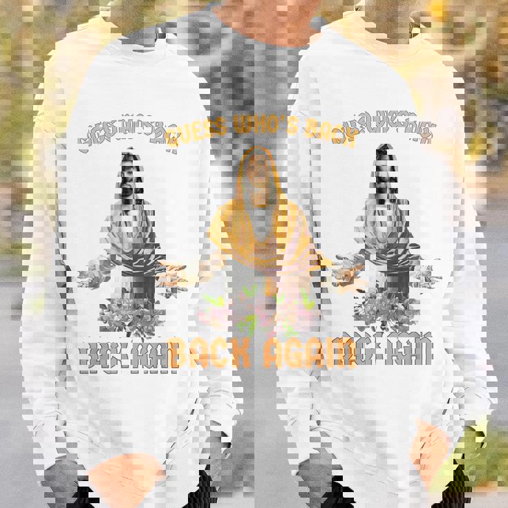 誰が戻ったと思う？また戻ってきましたイエスキリストハッピーイースター スウェットシャツ 彼への贈り物